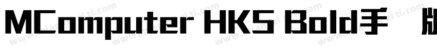 MComputer HKS Bold手机版字体转换